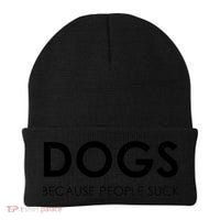 Dogs Because People Suck Beanie thumb 0