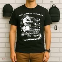 Don't Be Part Of the Problem Be The Whole Problem Funny Gym T-Shirt thumb 6