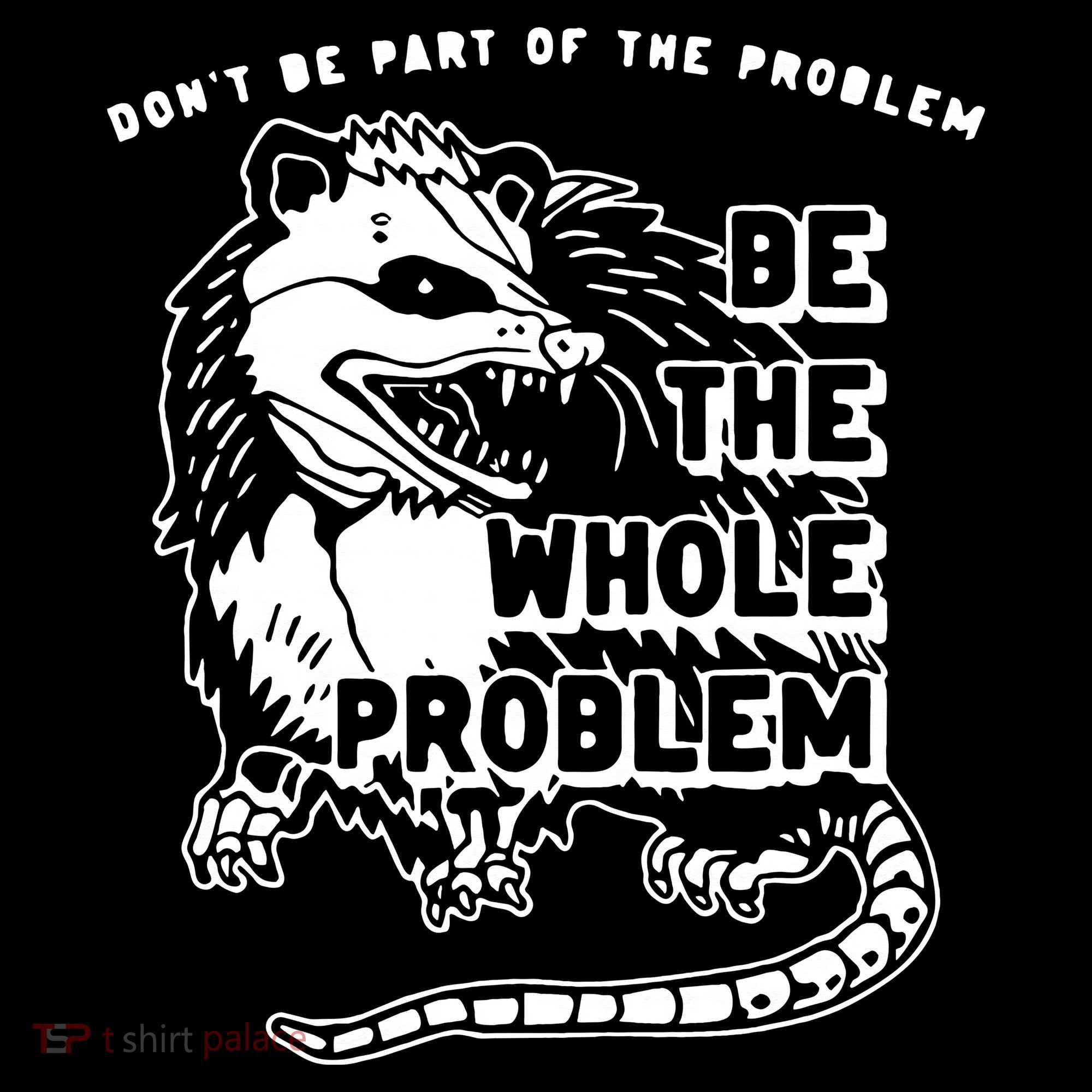 Don't Be Part Of the Problem Be The Whole Problem Funny Gym Bucket Hat