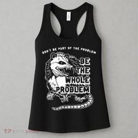 Don't Be Part Of the Problem Be The Whole Problem Funny Gym Women's Tank Top thumb 3