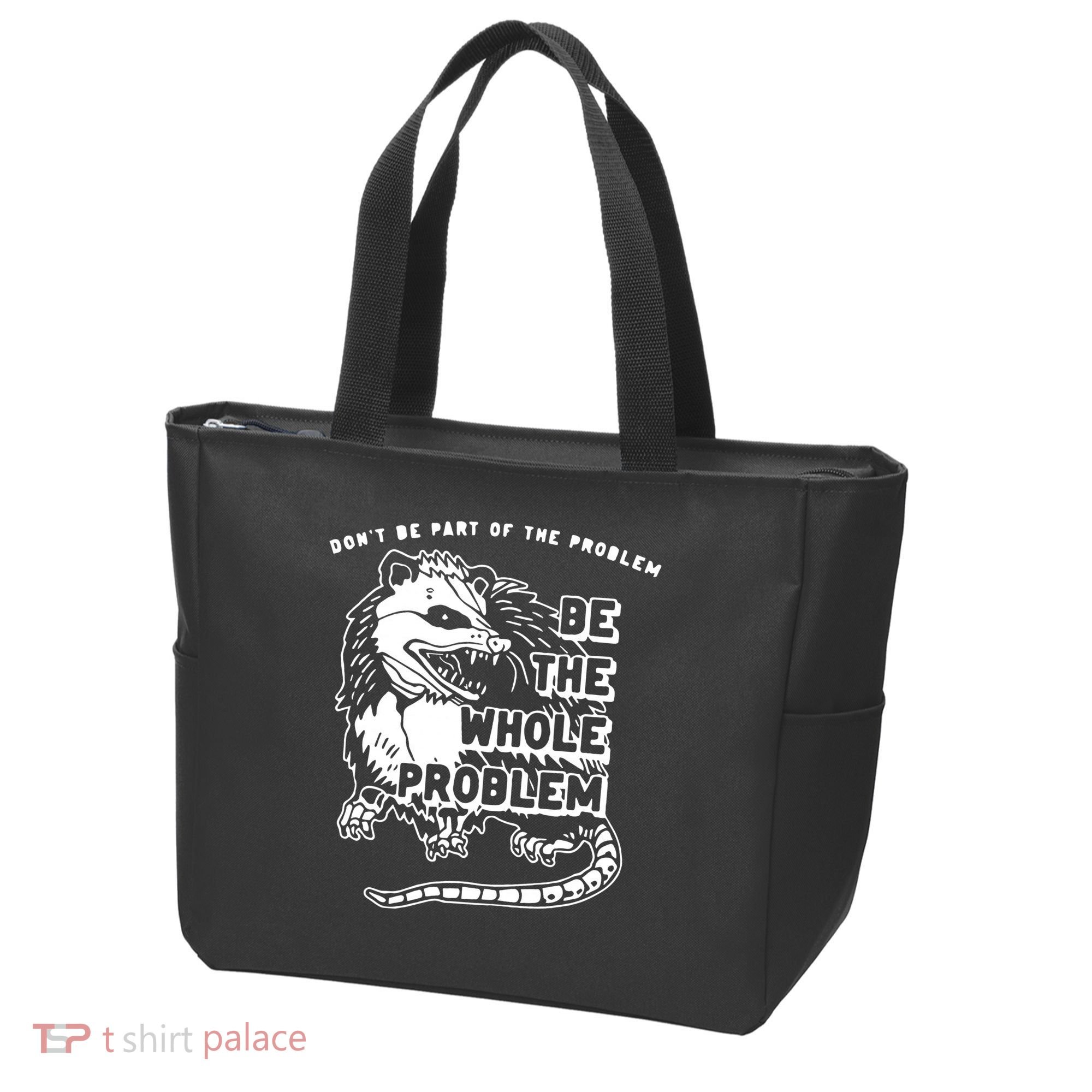 Don't Be Part Of the Problem Be The Whole Problem Funny Gym Tote Bag