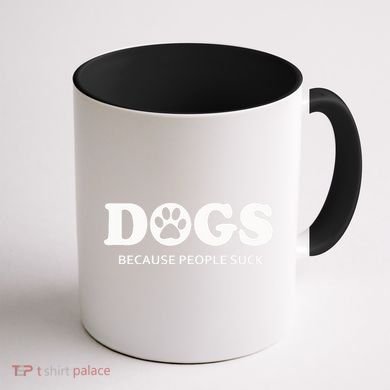 Dogs Because People Suck Funny Rescue Mutt Lovers Coffee Mug back