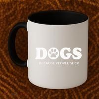 Dogs Because People Suck Funny Rescue Mutt Lovers Coffee Mug thumb 2