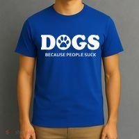 Dogs Because People Suck Funny Rescue Mutt Lovers T-Shirt thumb 3