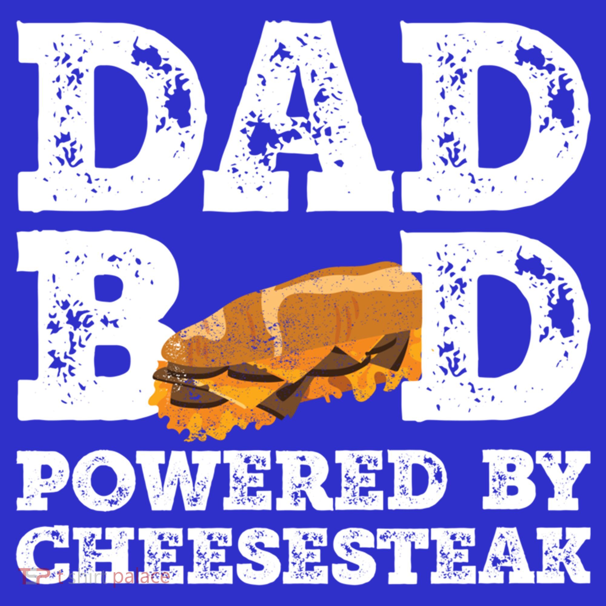 Dad Bod Powered By Cheesesteak Father Figure Graphic Cool Gift Sweatshirt