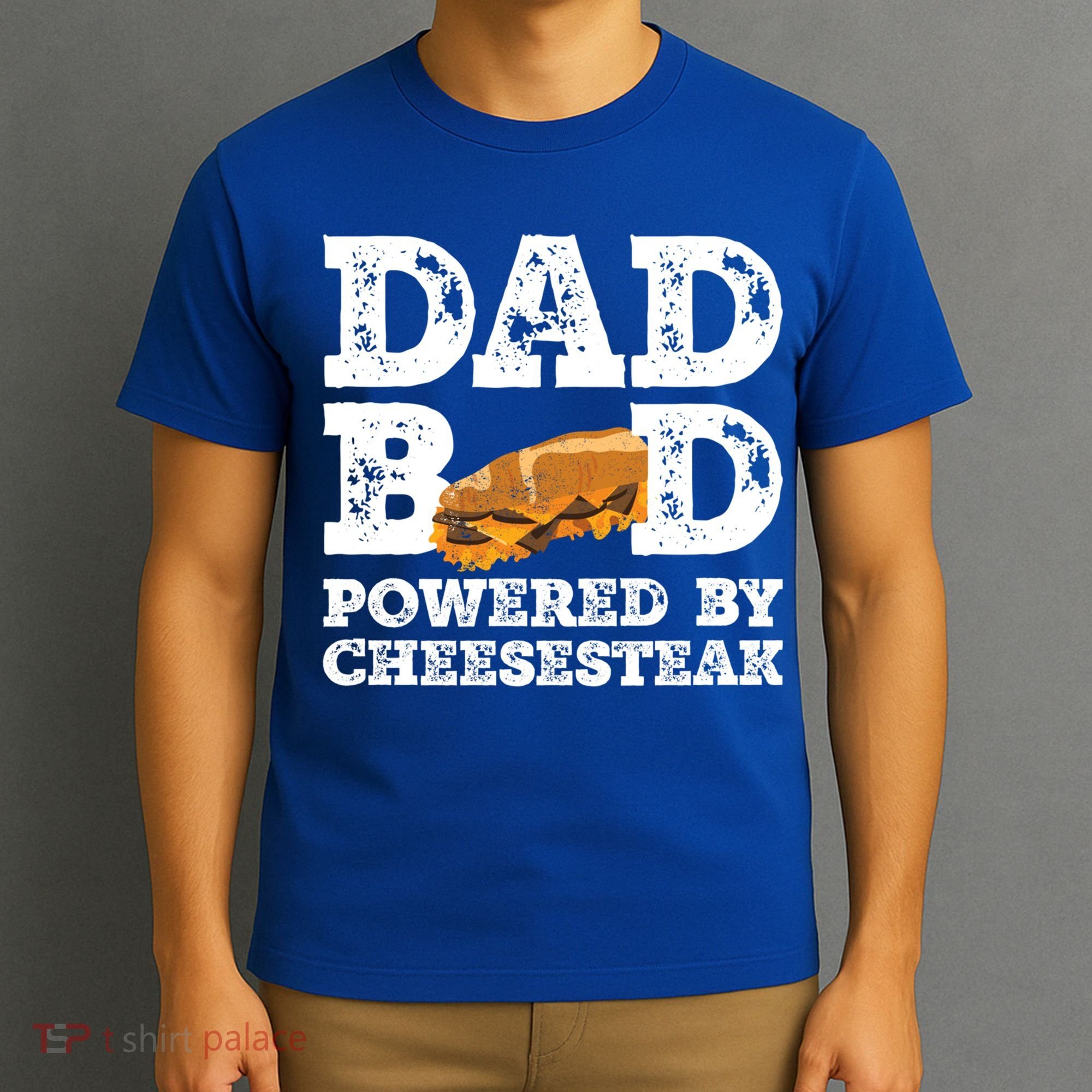Dad Bod Powered By Cheesesteak Father Figure Graphic Cool Gift T-Shirt