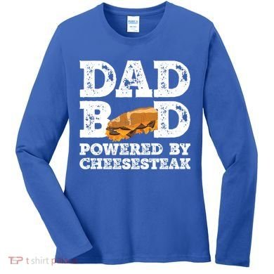 Dad Bod Powered By Cheesesteak Father Figure Graphic Cool Gift Women's Long Sleeve Shirt