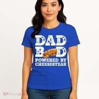Dad Bod Powered By Cheesesteak Father Figure Graphic Cool Gift Women's T-Shirt thumb 4
