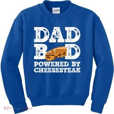 Dad Bod Powered By Cheesesteak Father Figure Graphic Cool Gift Kids Sweatshirt