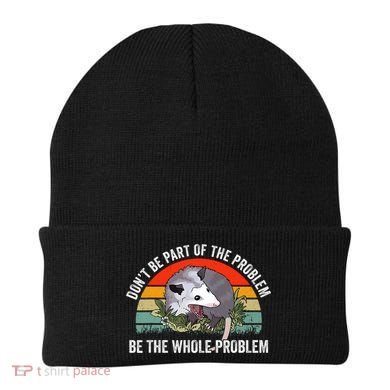 Dont Be Part Of The Problem Be The Problem Possum Funny Beanie
