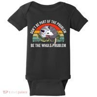 Dont Be Part Of The Problem Be The Problem Possum Funny Baby Bodysuit thumb 0
