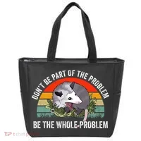 Dont Be Part Of The Problem Be The Problem Possum Funny Tote Bag thumb 0