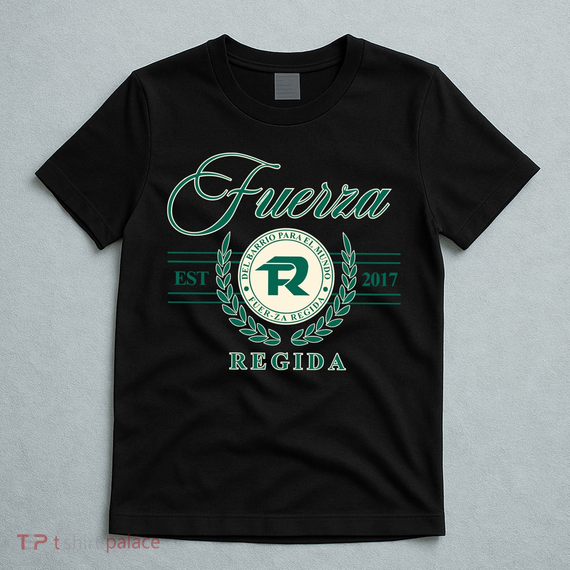 Del Barrio Para El Mundo Fuerza Regida T-Shirt