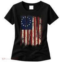 Distressed Betsy Ross American Flag 13 Star Colonies Patriot Women's T-Shirt thumb 0