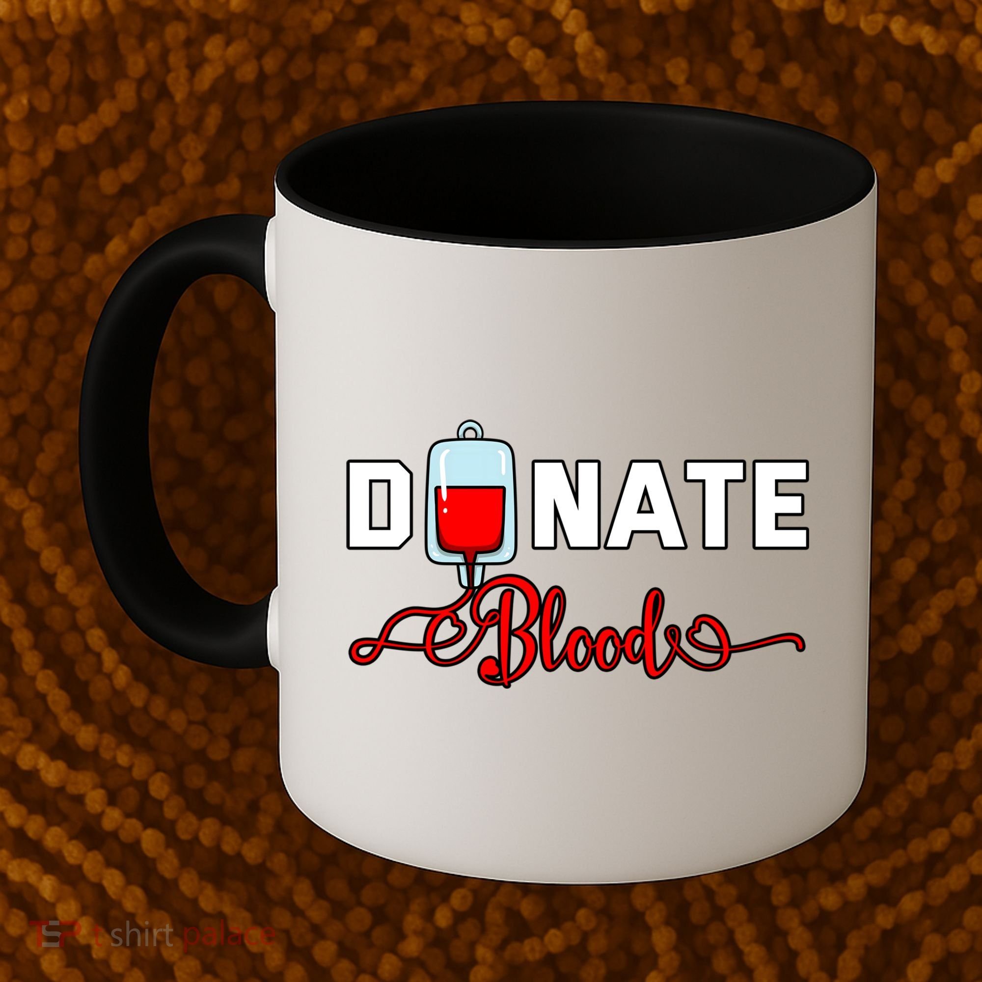 Donate Blood Saved Life National Blood Donor Awareness Month Gift Coffee Mug
