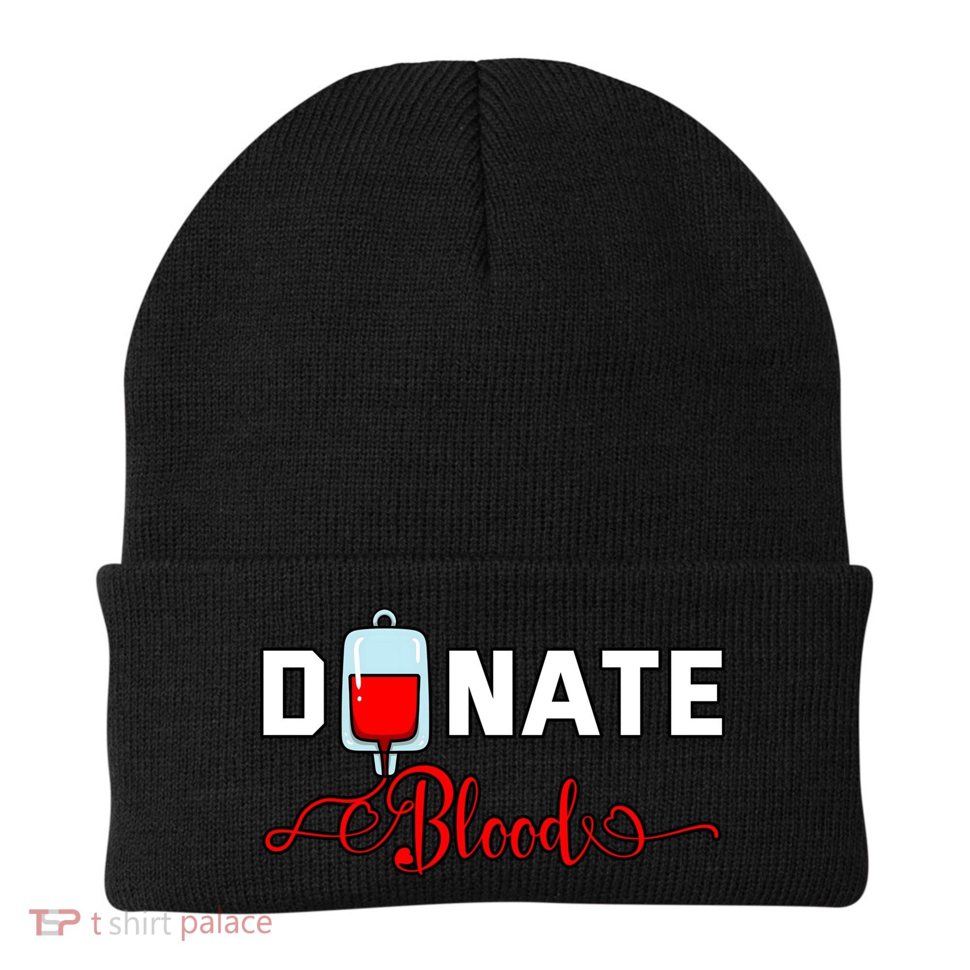 Donate Blood Saved Life National Blood Donor Awareness Month Gift Beanie