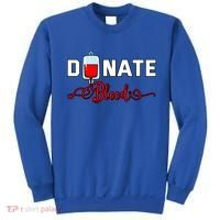 Donate Blood Saved Life National Blood Donor Awareness Month Gift Sweatshirt thumb 0