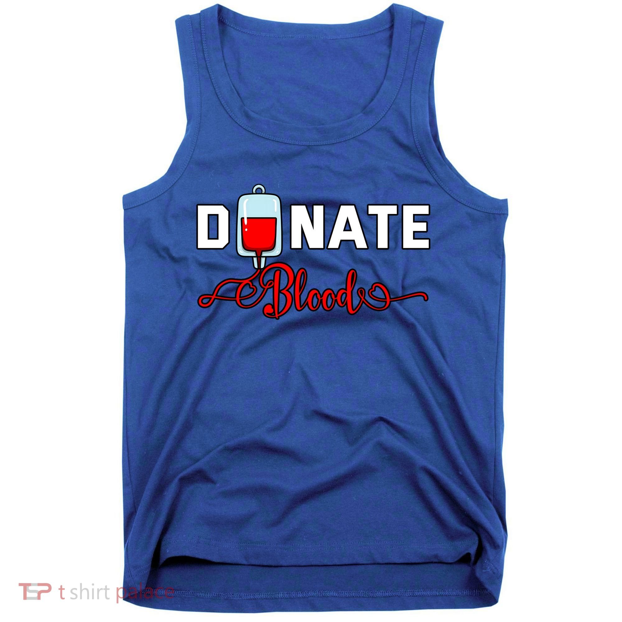 Donate Blood Saved Life National Blood Donor Awareness Month Gift Tank Top