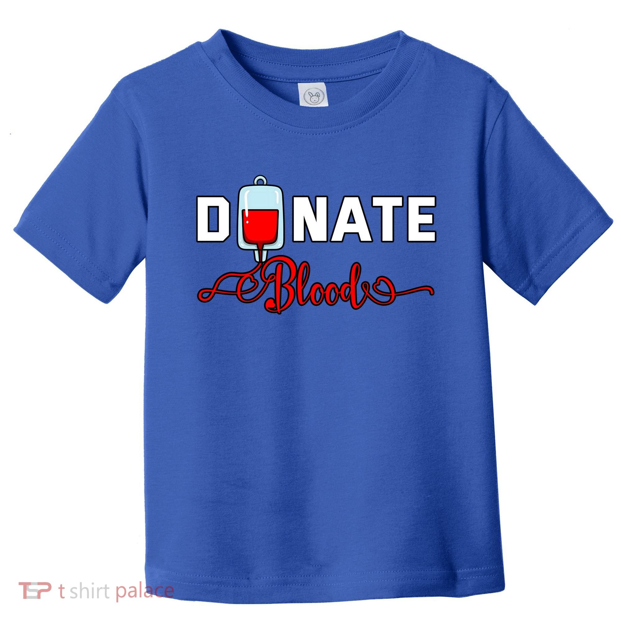 Donate Blood Saved Life National Blood Donor Awareness Month Gift Toddler T-Shirt