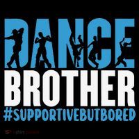 Dance Brother Supportive But Bored Funny Dance Sister Women's Hoodie thumb 2