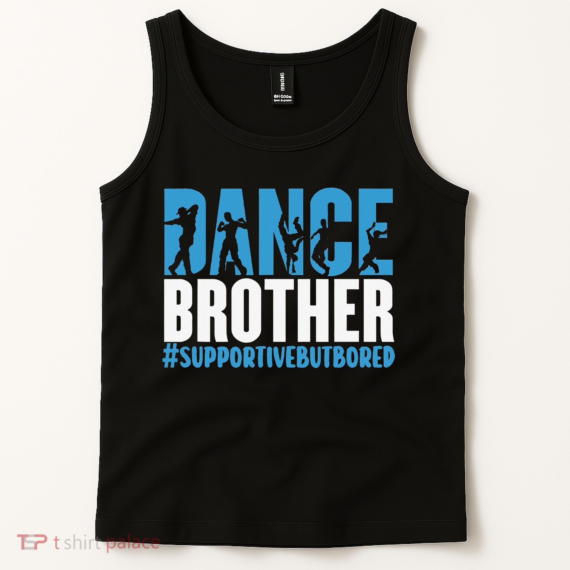 Dance Brother Supportive But Bored Funny Dance Sister Tank Top