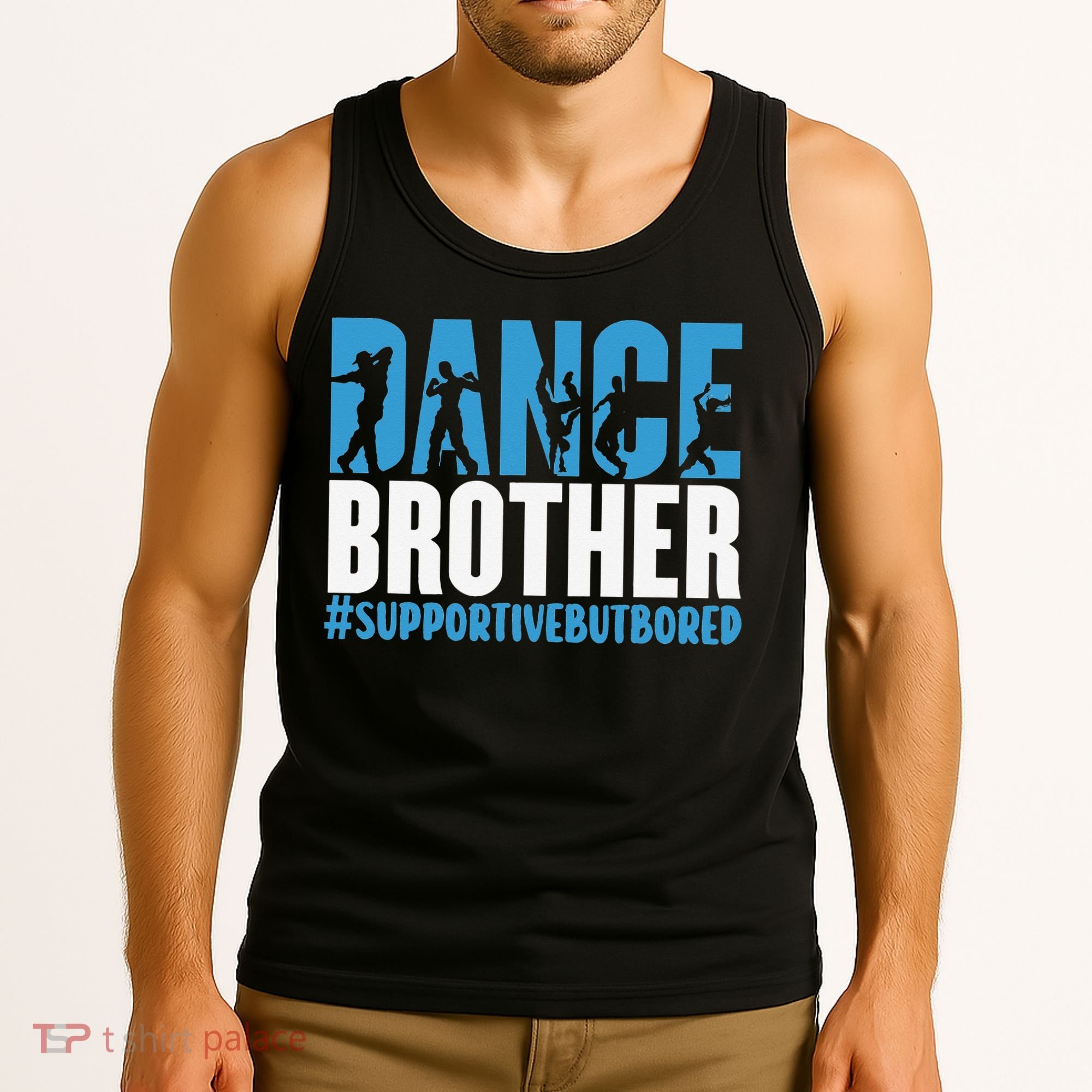 Dance Brother Supportive But Bored Funny Dance Sister Tank Top