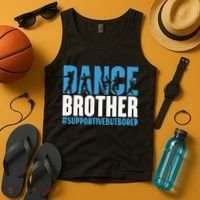 Dance Brother Supportive But Bored Funny Dance Sister Tank Top thumb 4