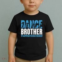 Dance Brother Supportive But Bored Funny Dance Sister Toddler T-Shirt thumb 2