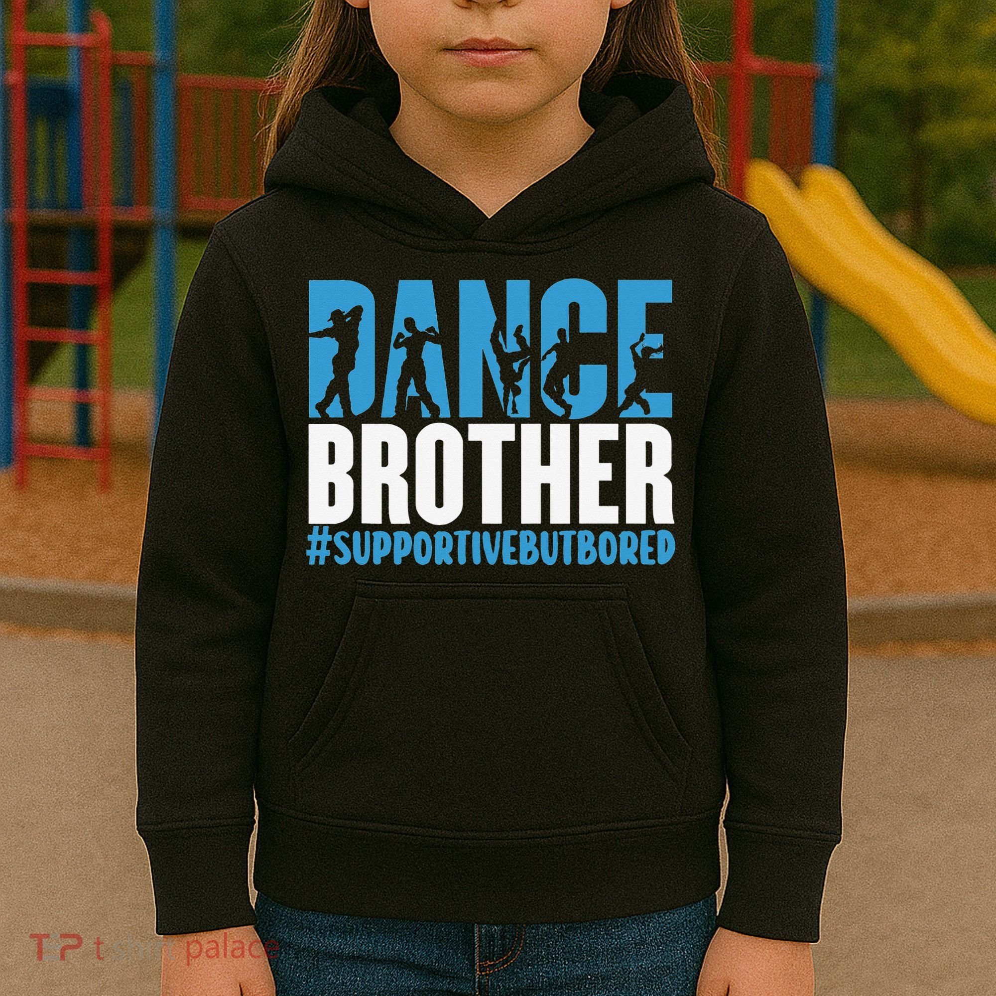 Dance Brother Supportive But Bored Funny Dance Sister Kids Hoodie