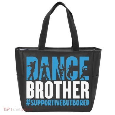 Dance Brother Supportive But Bored Funny Dance Sister Tote Bag