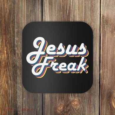 Devotional Bible Scripture Jesus Freak Christian Coaster
