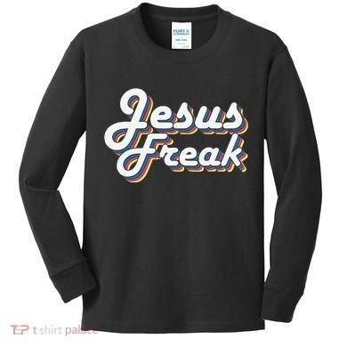 Devotional Bible Scripture Jesus Freak Christian Kids Long Sleeve Shirt