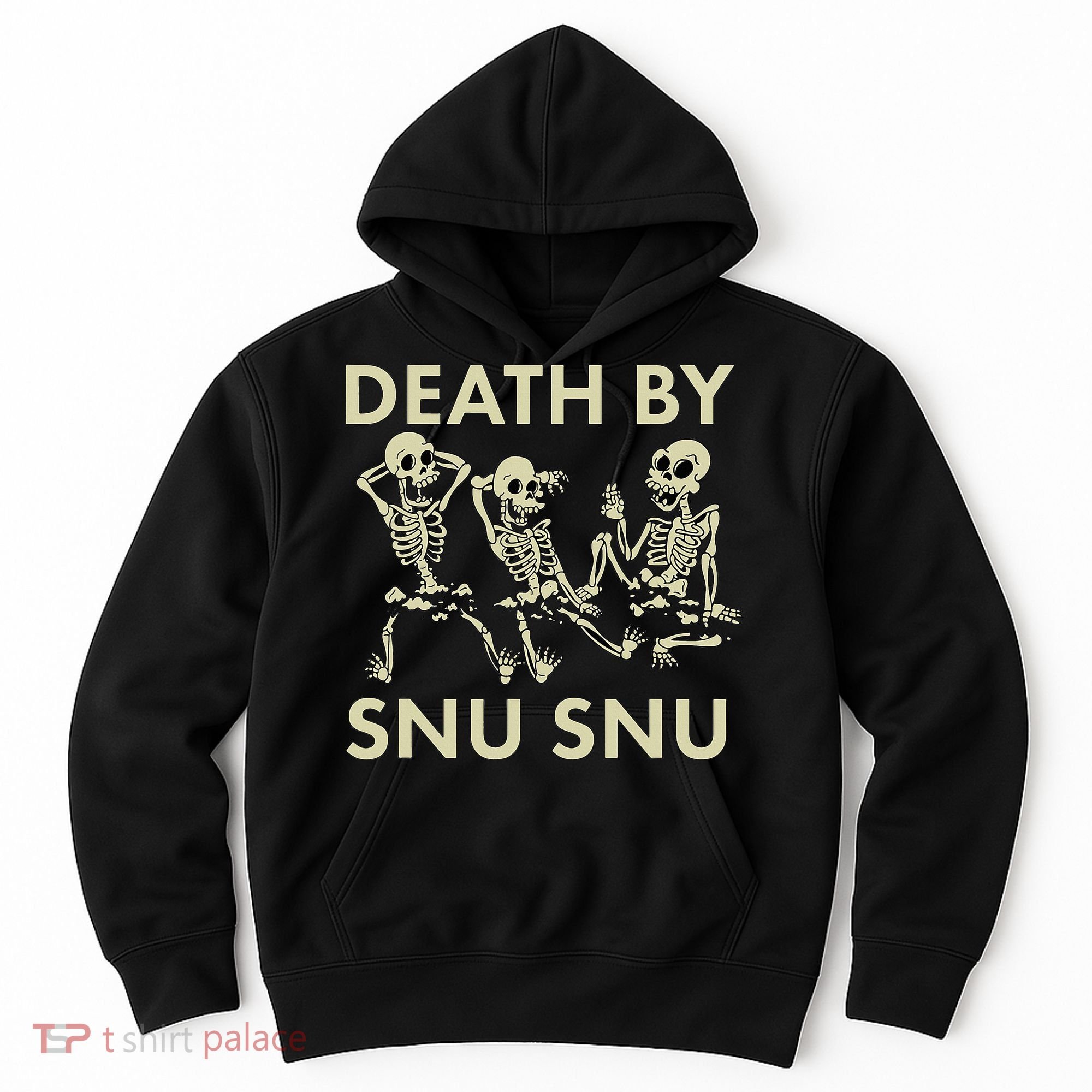 Death By Snu Snu Hoodie