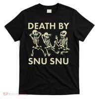 Death By Snu Snu T-Shirt thumb 0