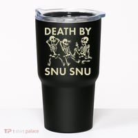Death By Snu Snu Tumbler thumb 0