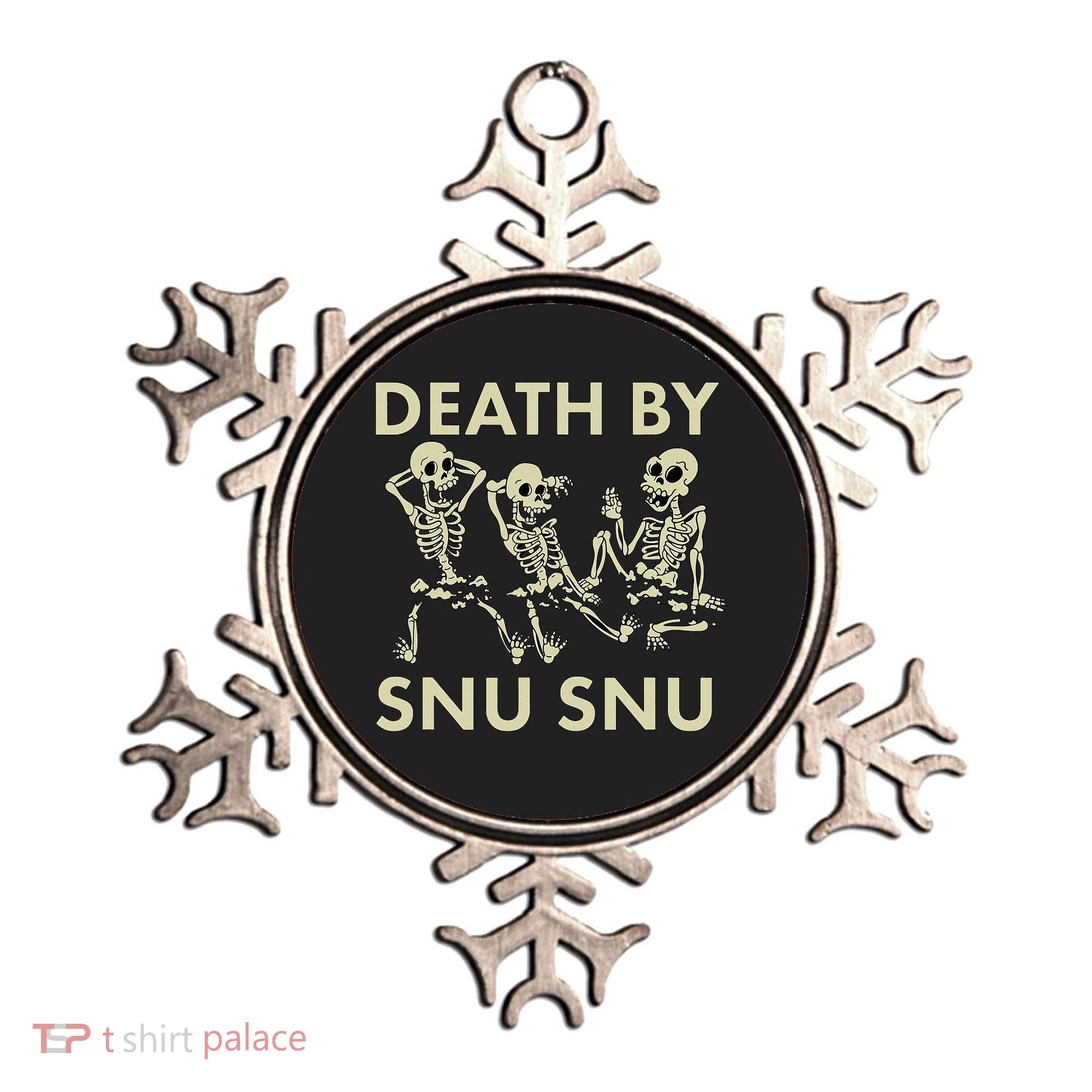 Death By Snu Snu Ornament