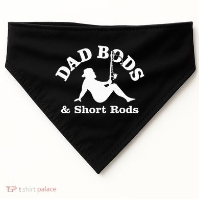 Dad Bods & Short Rods USA-Made Doggie Bandana