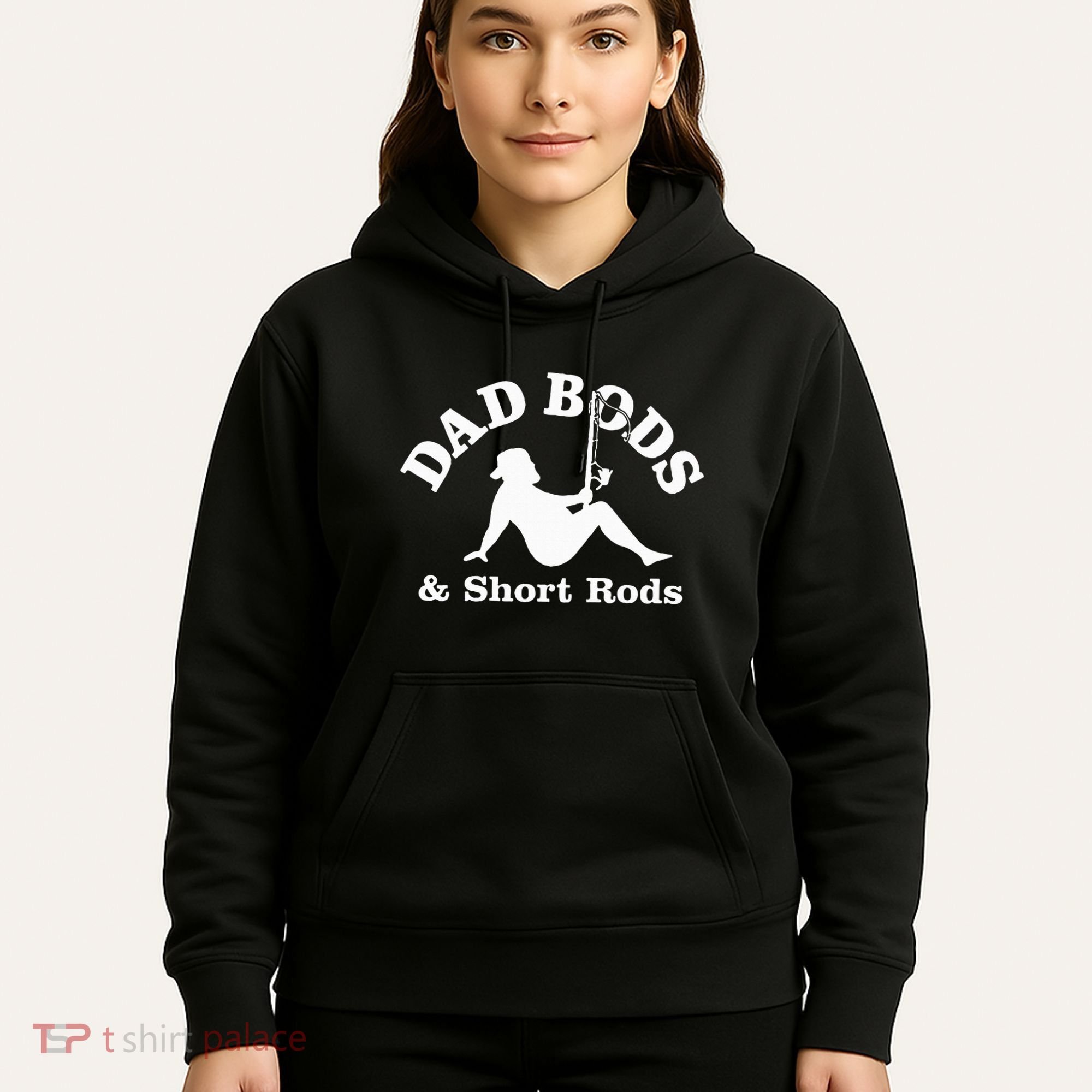 Dad Bods & Short Rods Hoodie
