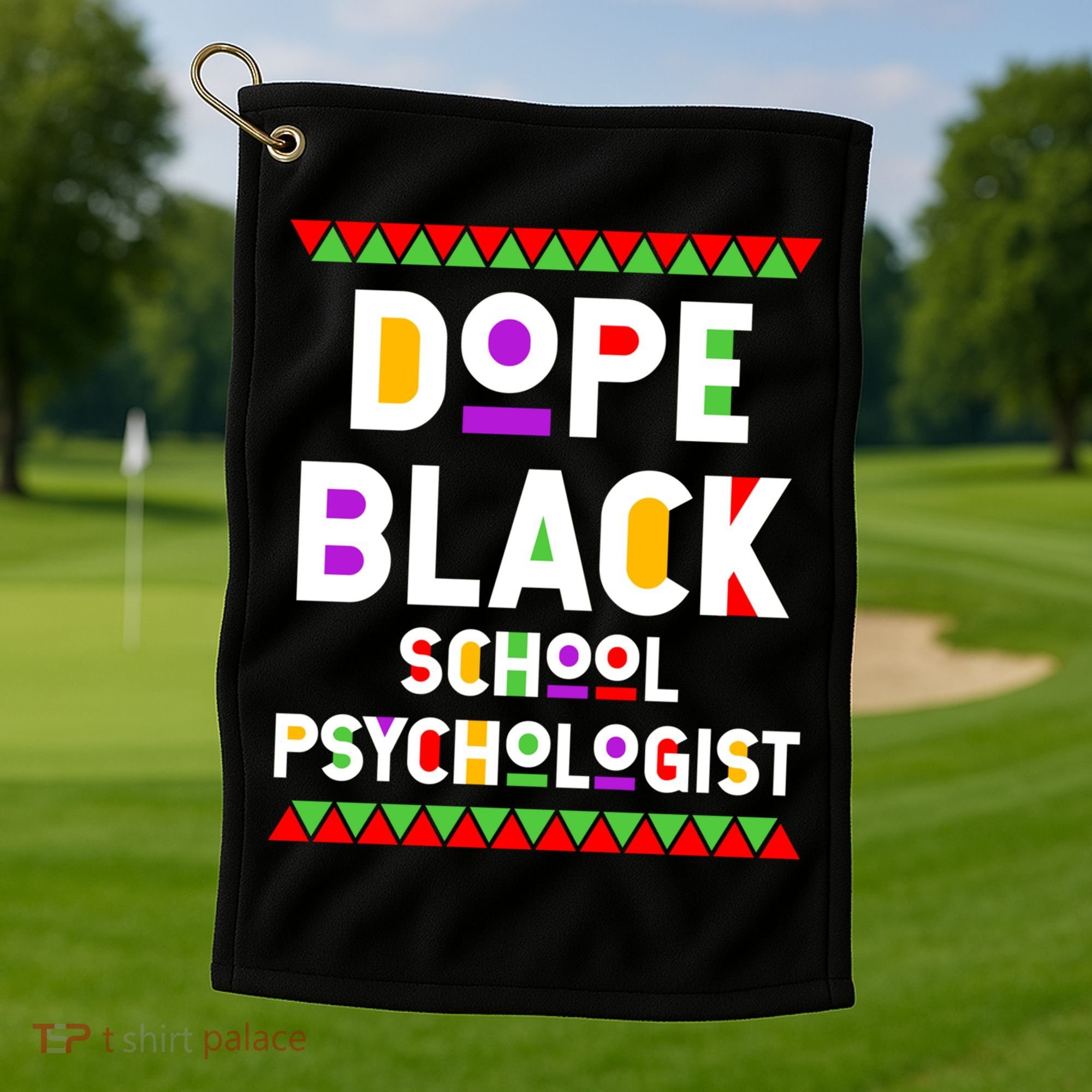 Dope Black School Psychologist African American Job Proud Funny Gift Golf Towel