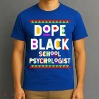 Dope Black School Psychologist African American Job Proud Funny Gift T-Shirt thumb 3