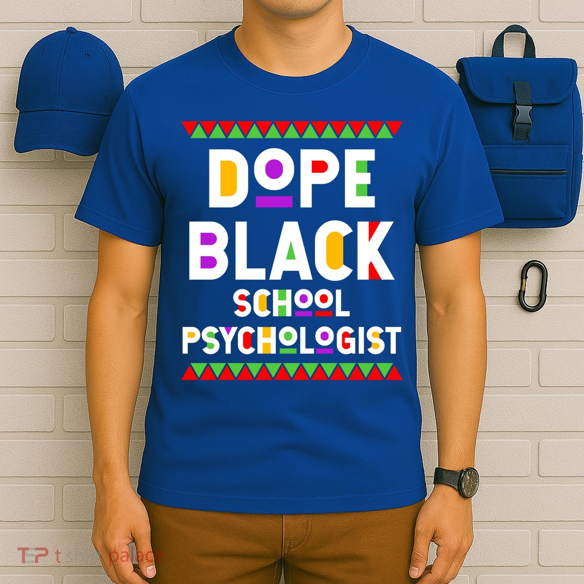 Dope Black School Psychologist African American Job Proud Funny Gift T-Shirt