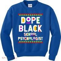 Dope Black School Psychologist African American Job Proud Funny Gift Kids Sweatshirt thumb 0