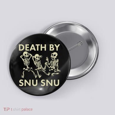 Death By Snu Snu Button