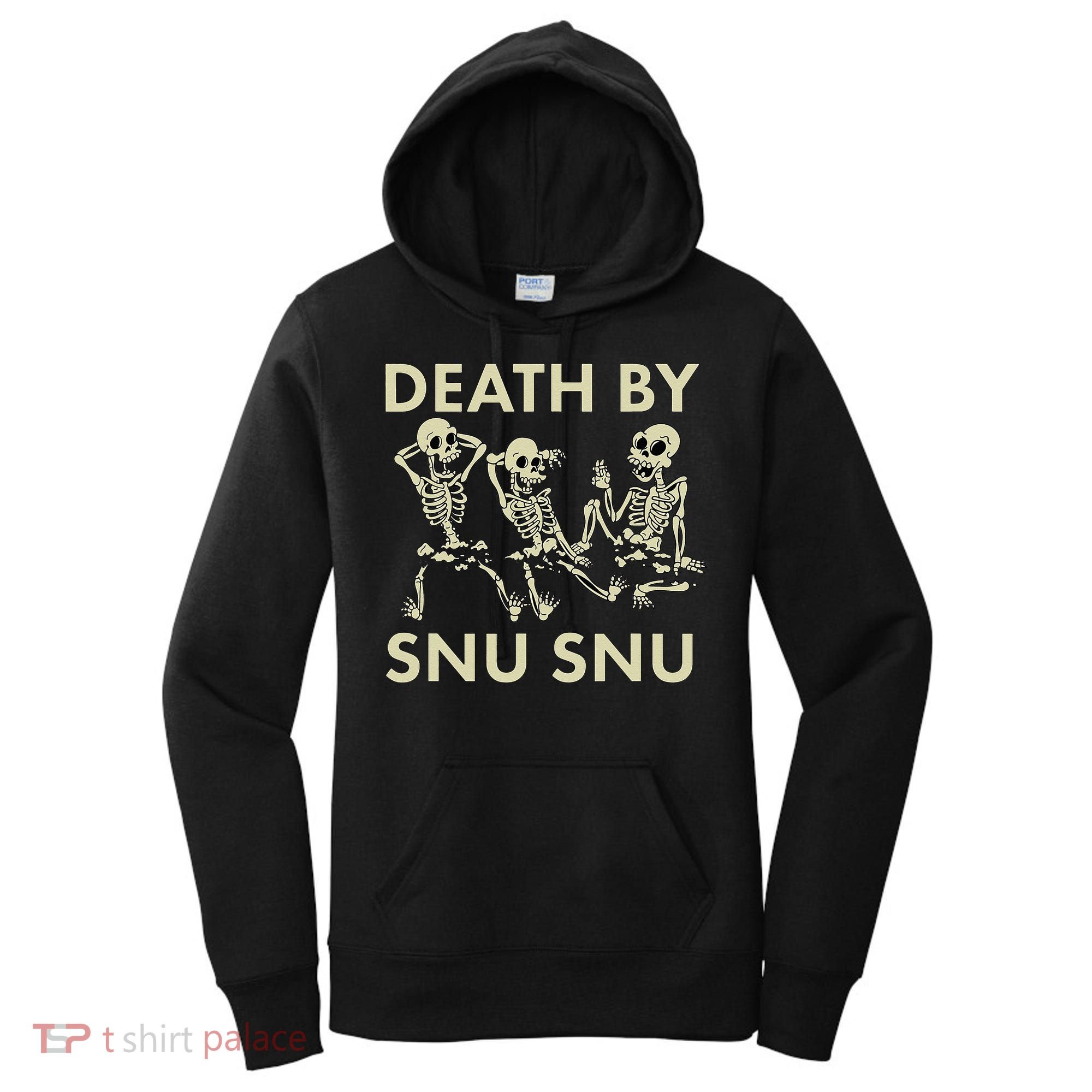 Death By Snu Snu Women's Hoodie