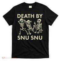 Death By Snu Snu T-Shirt thumb 0