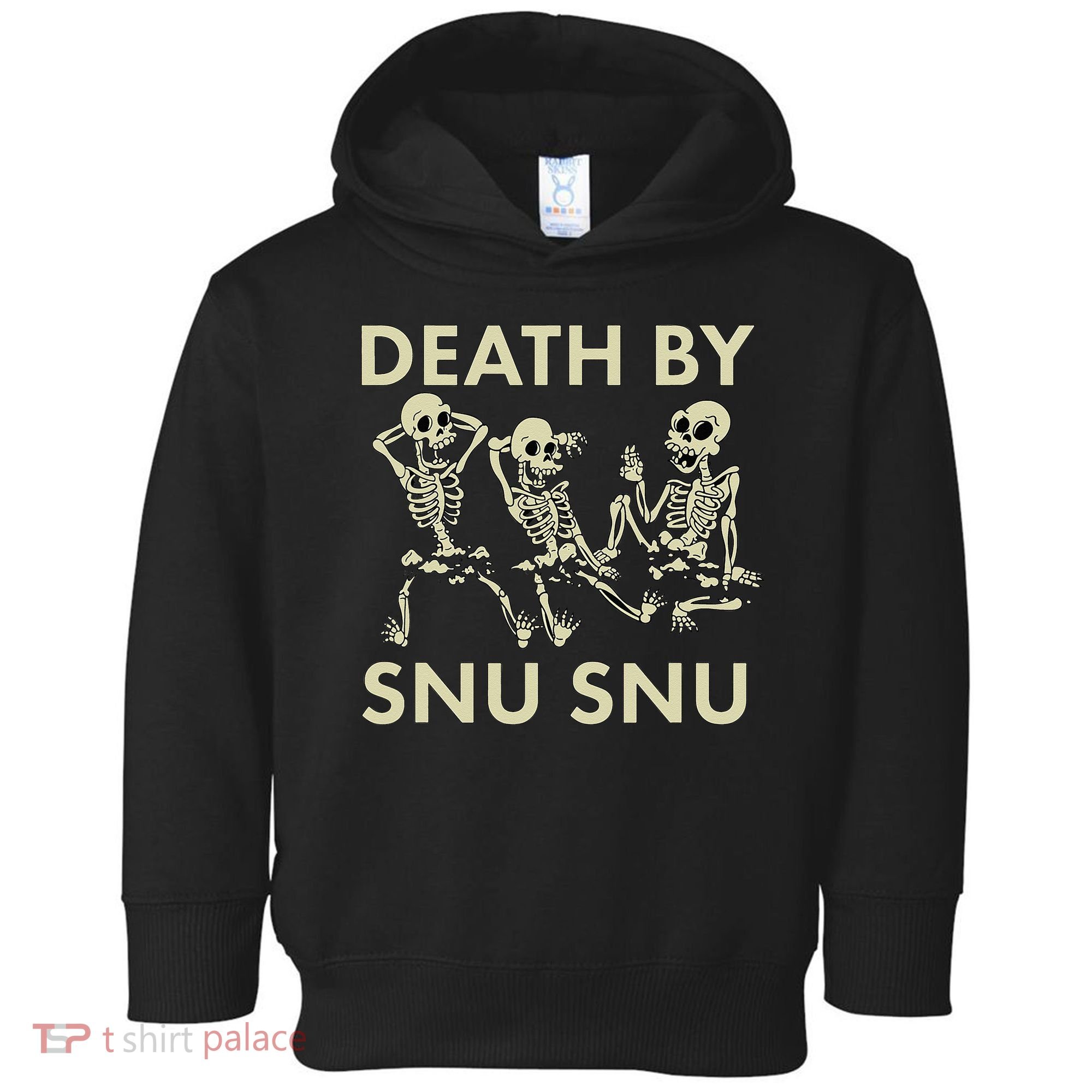 Death By Snu Snu Toddler Hoodie