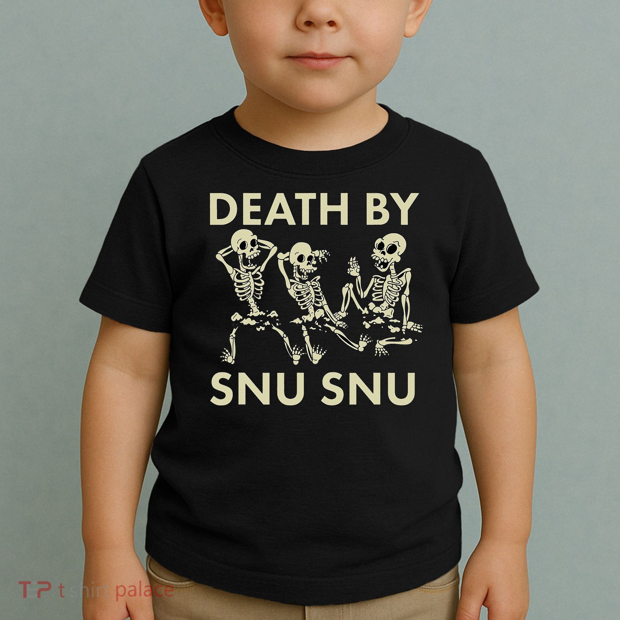 Death By Snu Snu Toddler T-Shirt