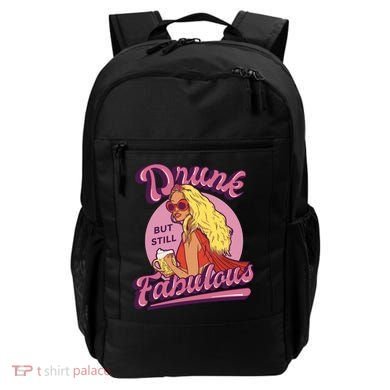 Drunk But Still Fabulous Backpack