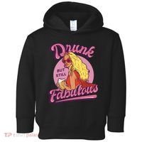 Drunk But Still Fabulous Toddler Hoodie thumb 0
