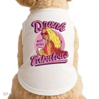 Drunk But Still Fabulous Doggie Tank thumb 0